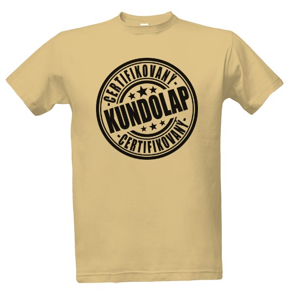Tričko s potiskem CERTIFIKOVANÝ KUNDOLAP