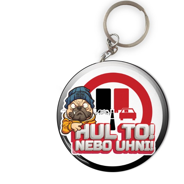 Přívěšek s otvírákem s potiskem HUL TO, NEBO UHNI - přívěsek na klíče s otvírákem