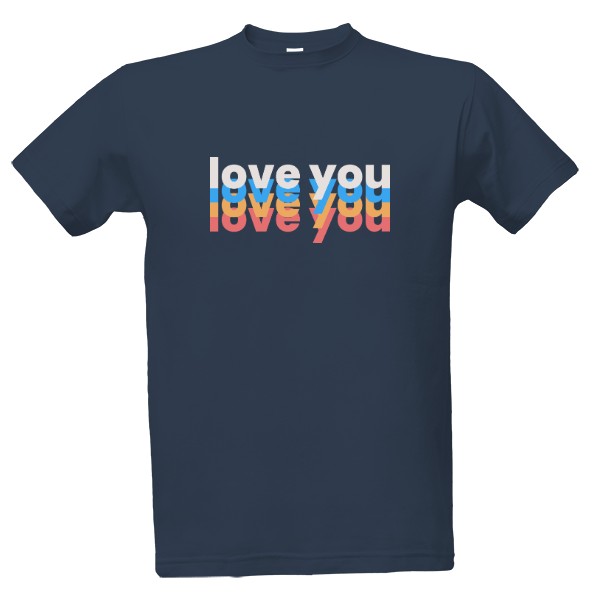 LOVE YOU - pro něj