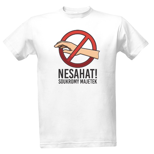 NESAHAT , soukromý majetek - pro něj