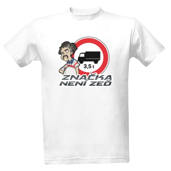 Tričko s potiskem ZNAČKA NENÍ ZEĎ 3,5T